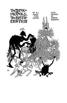 The Zankiwank And The Bletherwitch Arthur Rackham